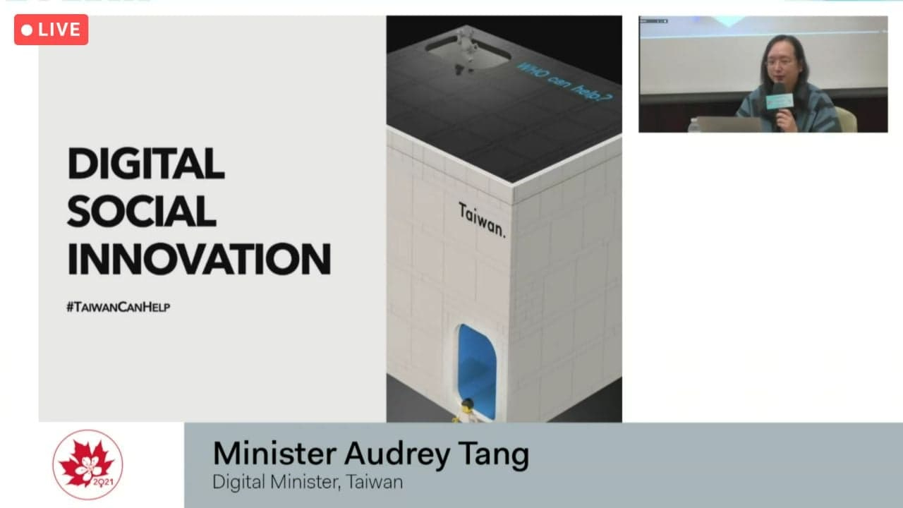 Minister Audrey TANG 
Digital Minister, Taiwan
